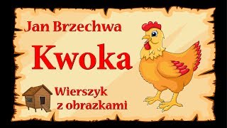 Jan Brzechwa- Kwoka