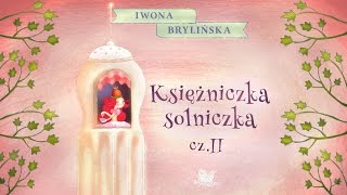 Księżniczka solniczka cz. 2 – bajkowisko – bajki dla dzieci – słuchowisko (audiobook)