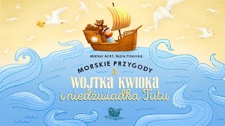 Morskie przygody wojtka kwioka i niedźwiadka tutu – bajkowisko – bajki dla dzieci (audiobook)