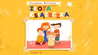 Złota książeczka cz. 2 – bajkowisko – bajki dla dzieci – słuchowisko – bajka dla dzieci (audiobook)