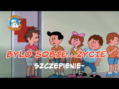 Bylo Sobie… Zycie Szczepienie