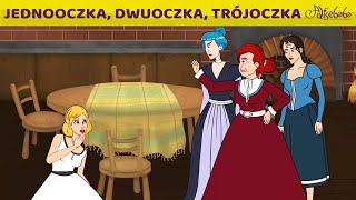 Jednooczka, dwuoczka, trójoczka & pollyanna – bajki po polsku – bajka i opowiadania na dobranoc
