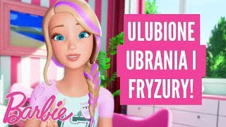 Ulubione ubrania i fryzury – vlogi barbie – @barbie po polsku